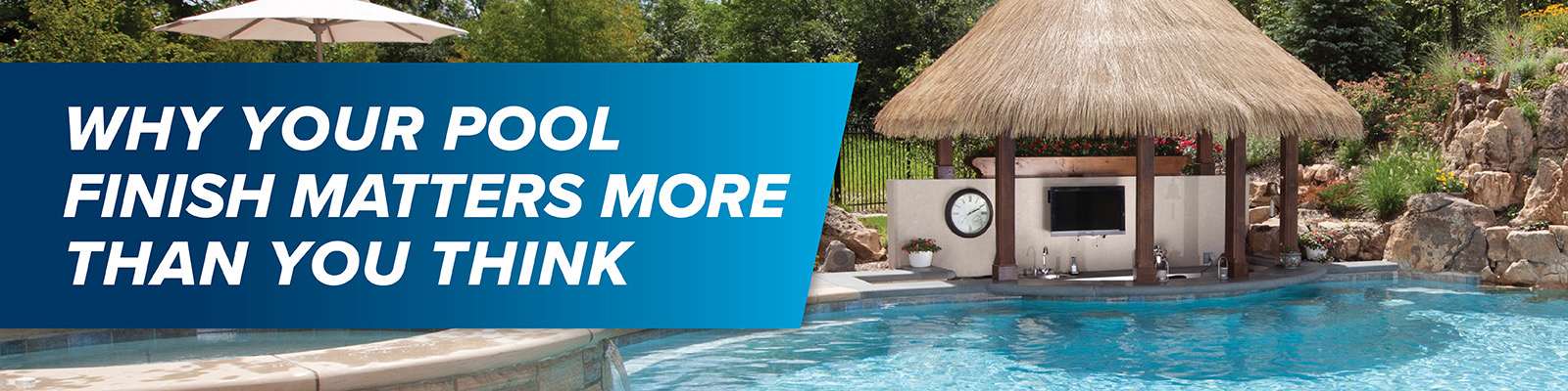 Why Your Pool Finish Matters More Than You Think
